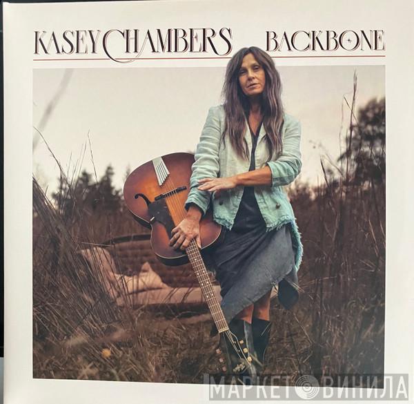 Kasey Chambers - Backbone
