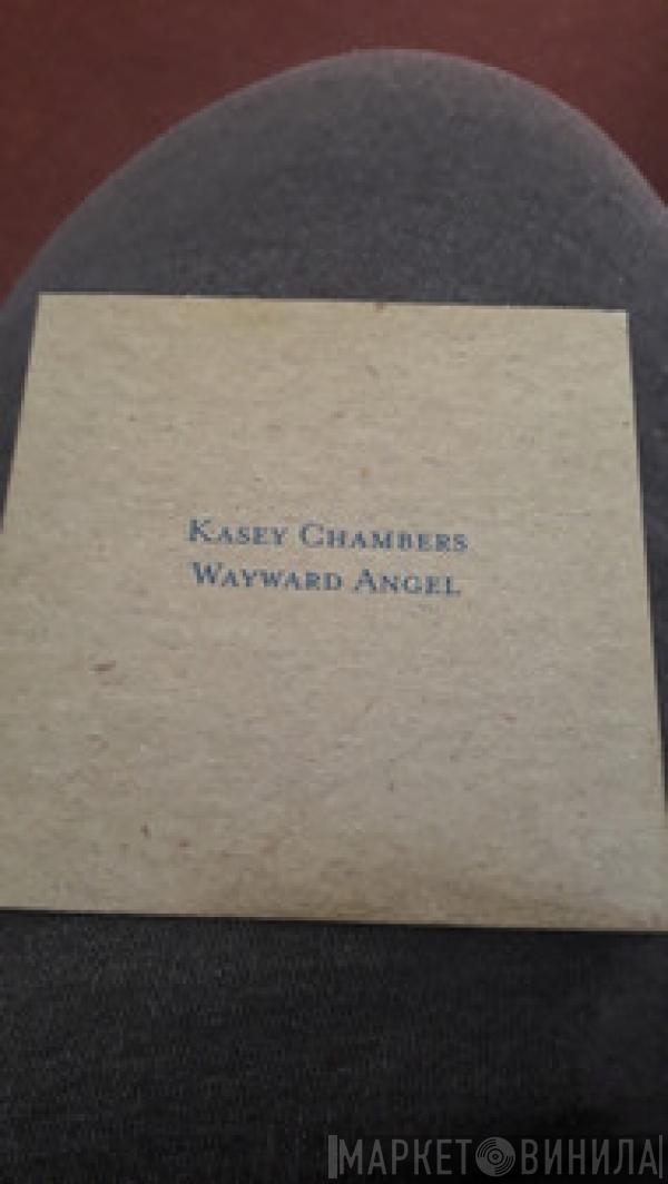 Kasey Chambers - Wayward Angel