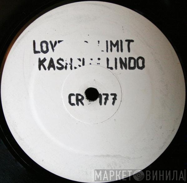 Kashief Lindo - Love No Limit/ Of This I`m Sure