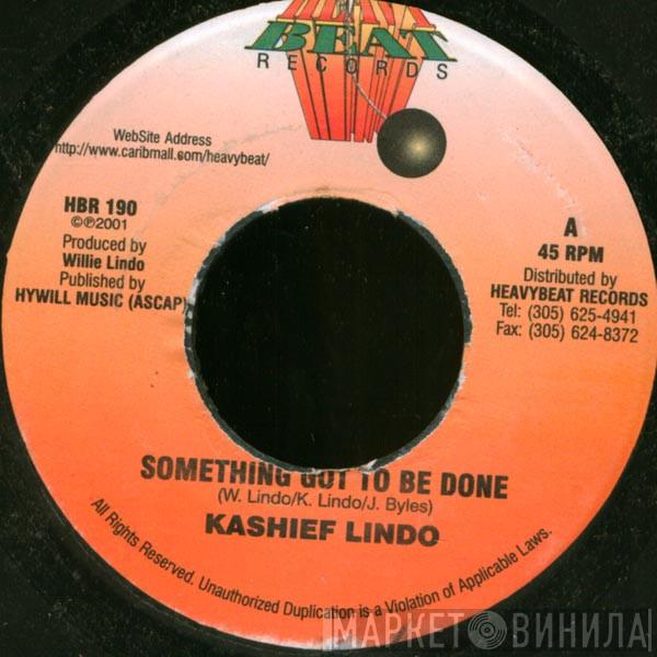 Kashief Lindo - Something Got To Be Done