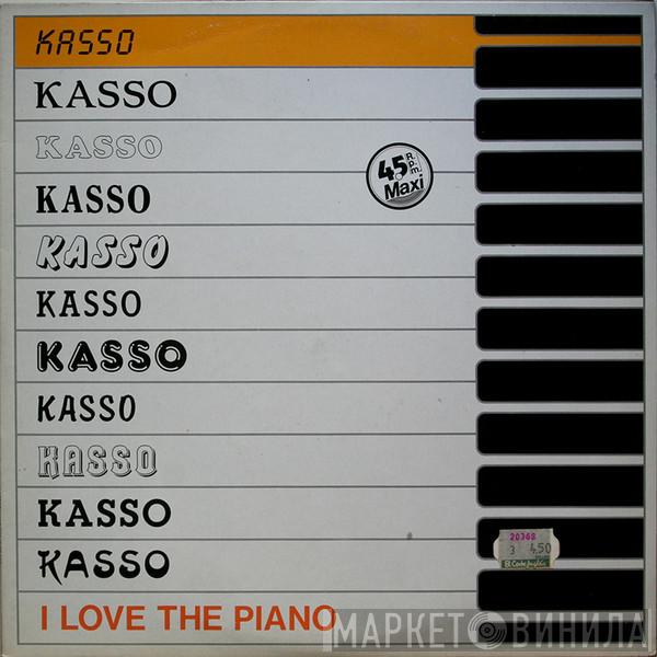 Kasso - I Love The Piano