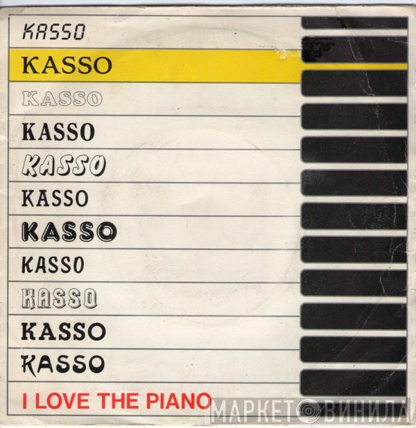 Kasso - I Love The Piano