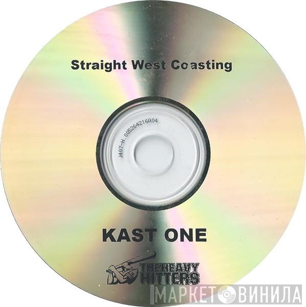 Kast One - Straight West Coasting