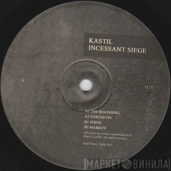 Kastil - Incessant Siege