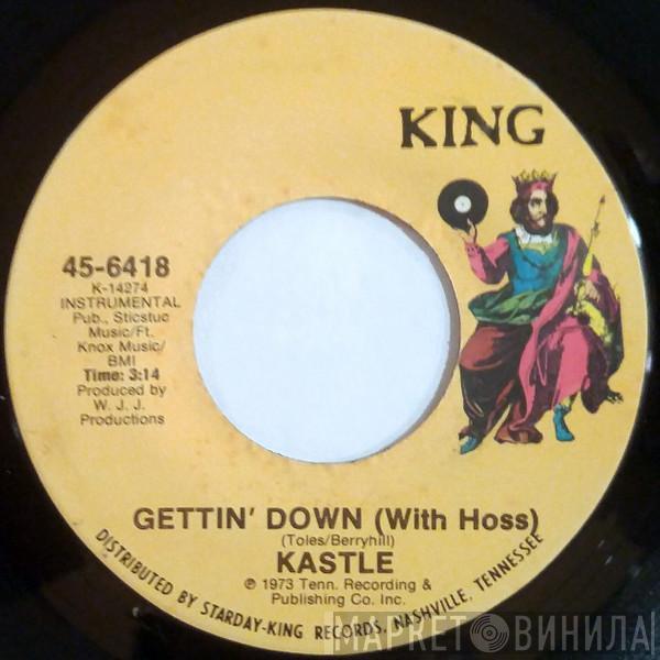 Kastle - Gettin' Down (With Hoss) / Why Don't You (Do It)