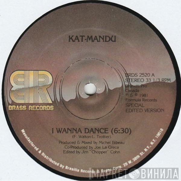  Kat Mandu  - I Wanna Dance