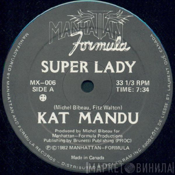 Kat Mandu - Super Lady