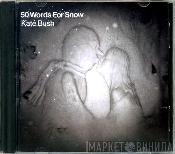  Kate Bush  - 50 Words For Snow