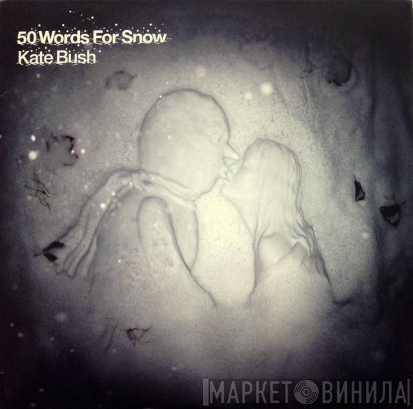  Kate Bush  - 50 Words For Snow