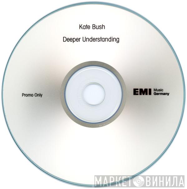  Kate Bush  - Deeper Understanding
