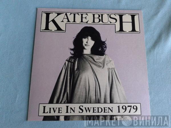  Kate Bush  - Live In Sweden 1979