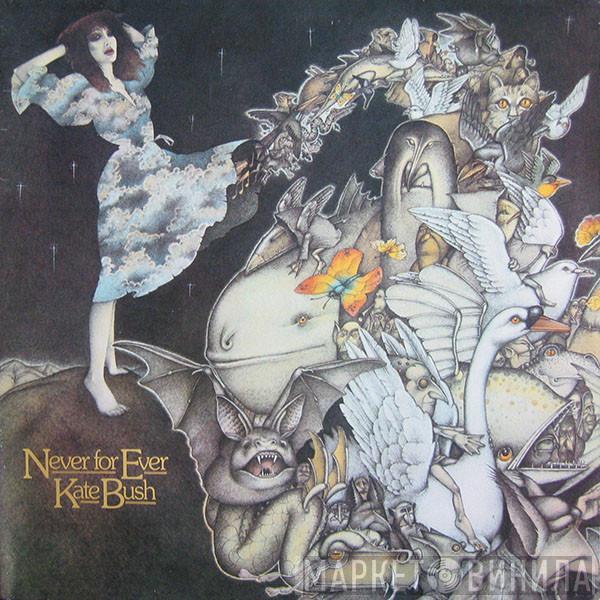  Kate Bush  - Never For Ever