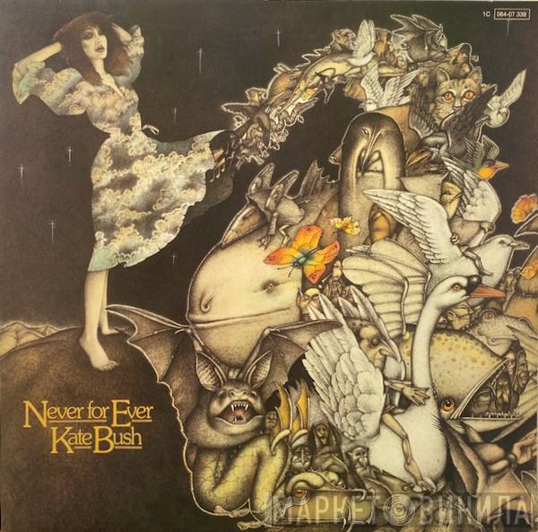  Kate Bush  - Never For Ever