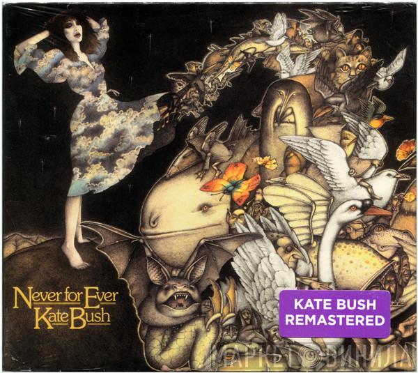  Kate Bush  - Never For Ever