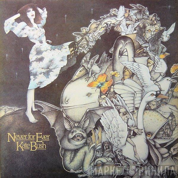 Kate Bush - Never For Ever