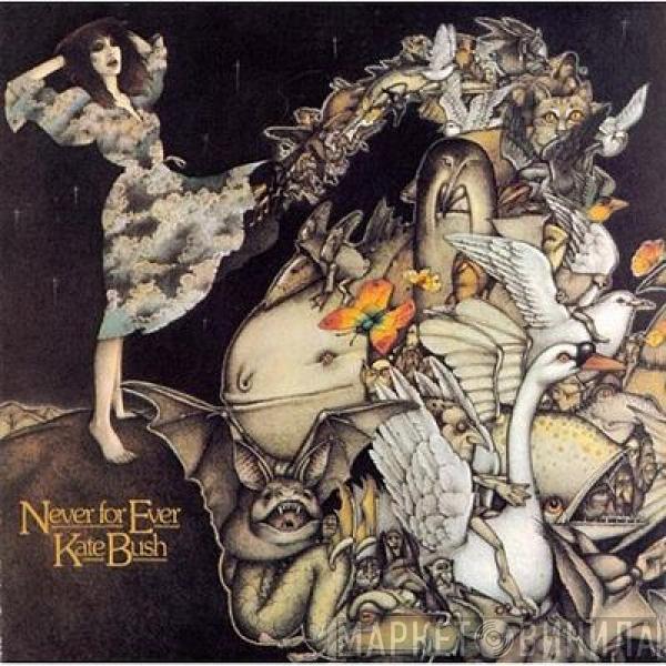  Kate Bush  - Never For Ever