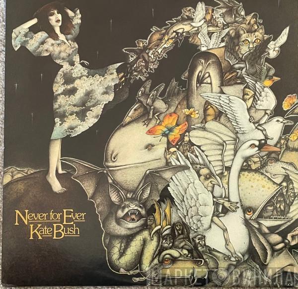  Kate Bush  - Never For Ever