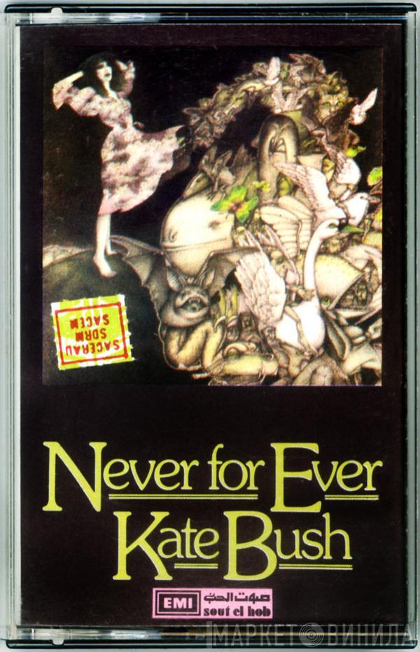  Kate Bush  - Never For Ever