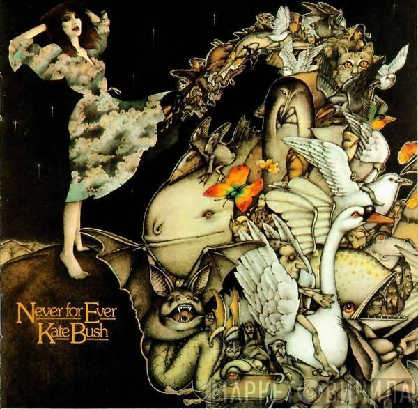  Kate Bush  - Never For Ever