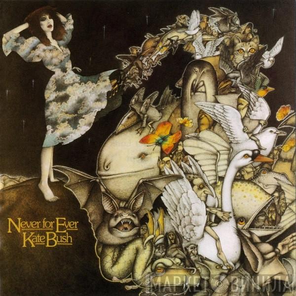  Kate Bush  - Never For Ever