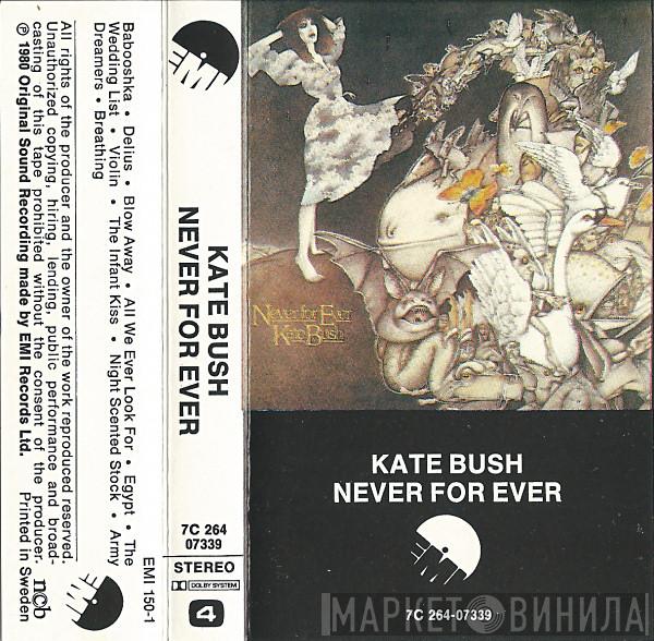  Kate Bush  - Never For Ever