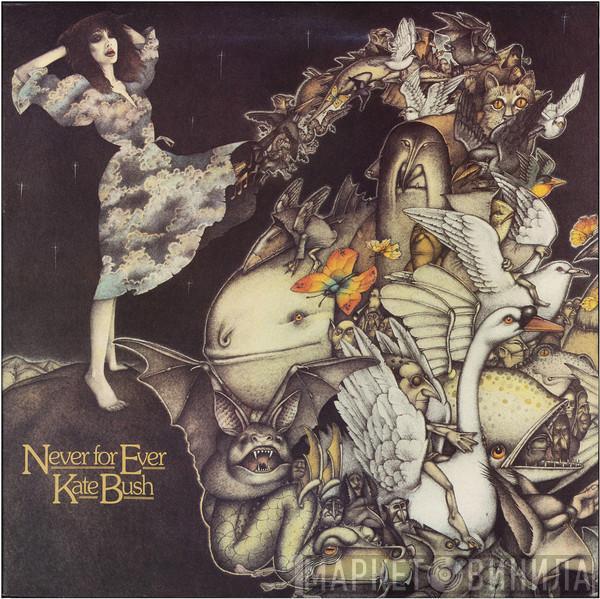  Kate Bush  - Never For Ever