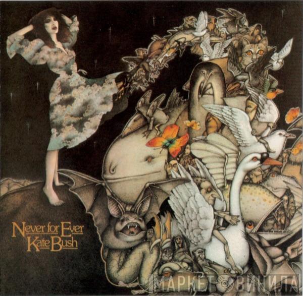  Kate Bush  - Never For Ever