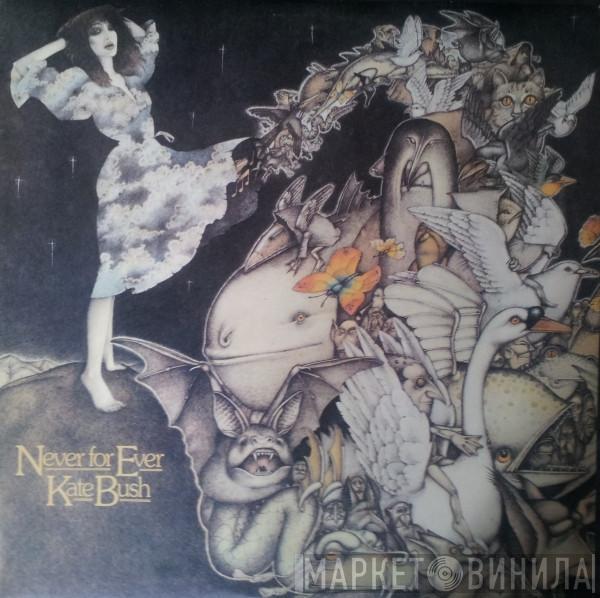  Kate Bush  - Never For Ever