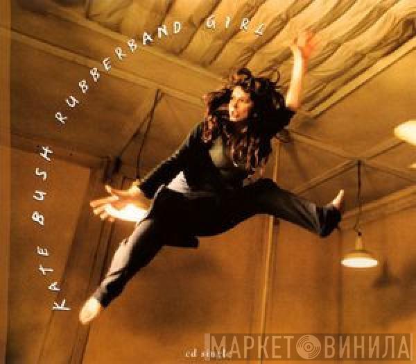  Kate Bush  - Rubberband Girl