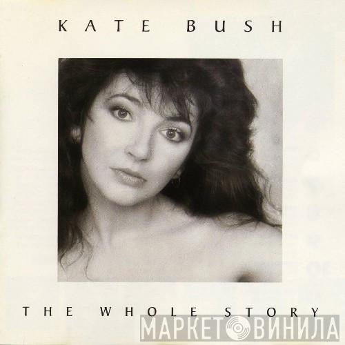  Kate Bush  - The Whole Story