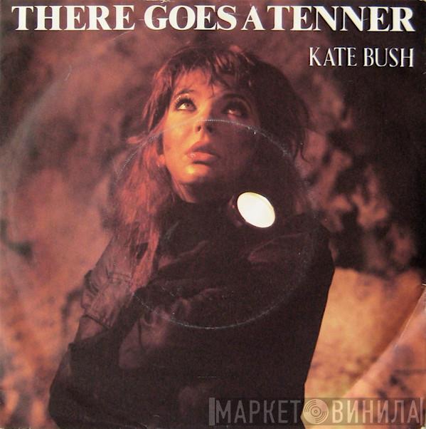 Kate Bush - There Goes A Tenner
