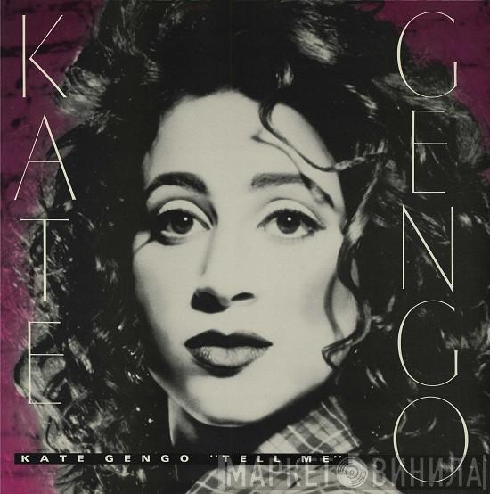 Kate Gengo - Tell Me