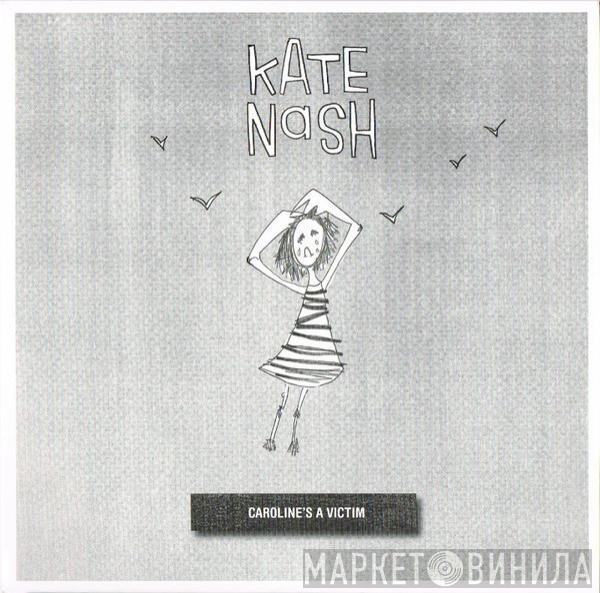 Kate Nash - Caroline's A Victim