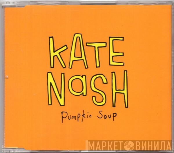 Kate Nash - Pumpkin Soup