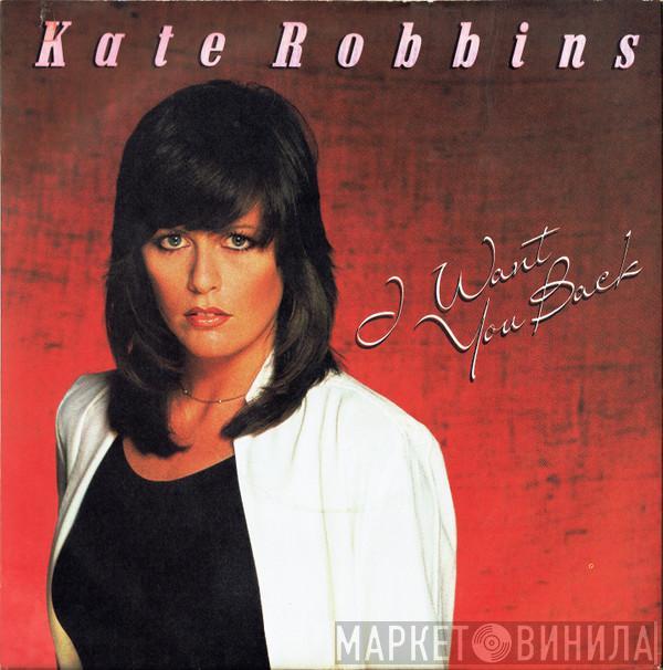 Kate Robbins - I Want You Back