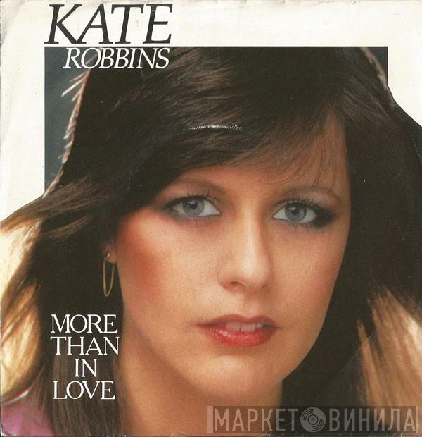 Kate Robbins - More Than In Love