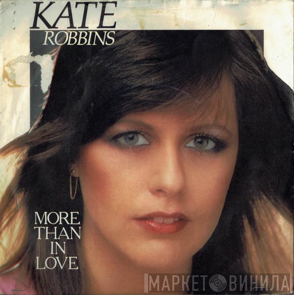 Kate Robbins - More Than In Love