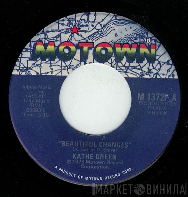 Kathe Green - Beautiful Changes