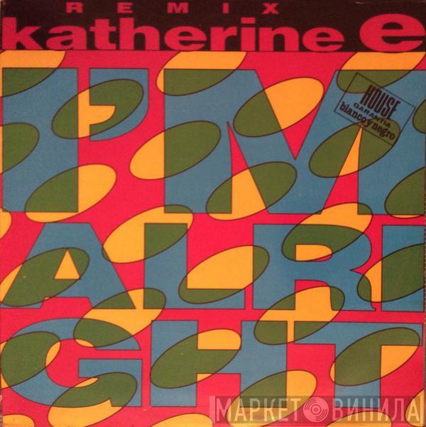 Katherine E - I'm Alright (Remix)