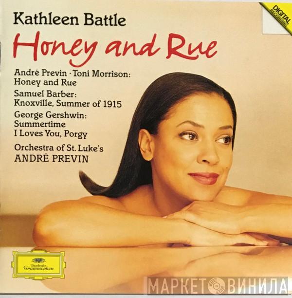 Kathleen Battle, Toni Morrison, Samuel Barber, George Gershwin, Orchestra Of St. Luke's, André Previn - Honey And Rue