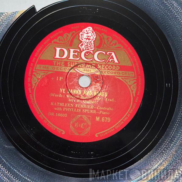 Kathleen Ferrier, Phyllis Spurr - Ye Banks And Braes / Drink To Me Only With Thine Eyes