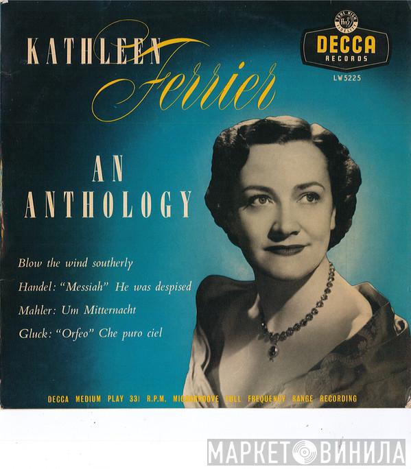 Kathleen Ferrier - An Anthology