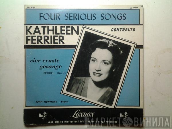, Kathleen Ferrier  Johannes Brahms  - Four Serious Songs Op.121 ( Vier Ernste Gesange)