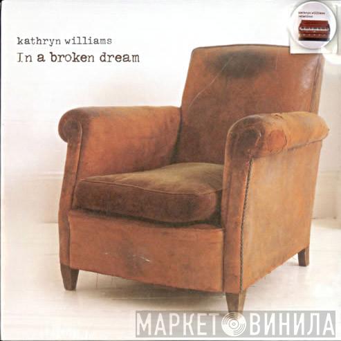 Kathryn Williams - In A Broken Dream