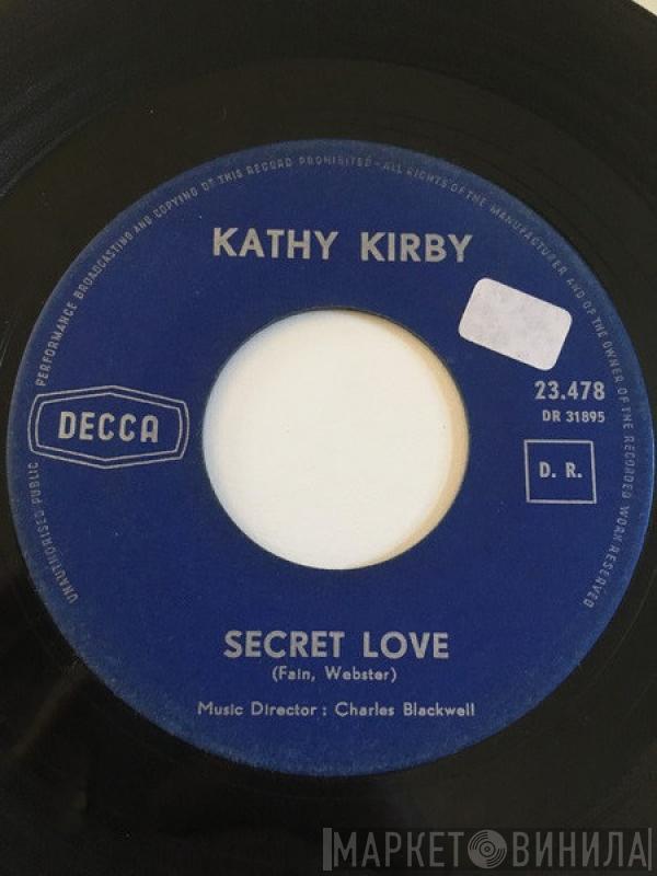  Kathy Kirby  - Secret Love / You Have To Want To Touch Him