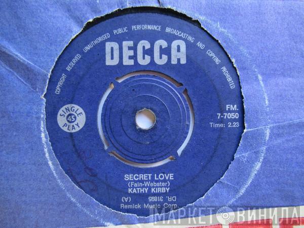  Kathy Kirby  - Secret Love / You Have To Want To Touch Him