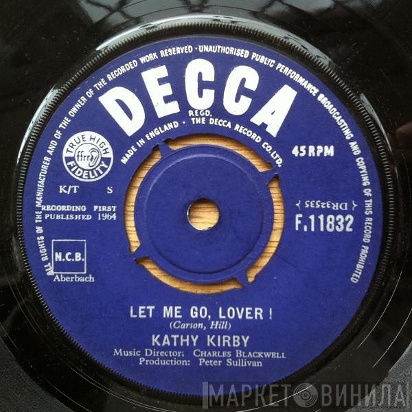 Kathy Kirby - Let Me Go, Lover