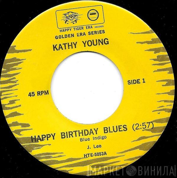 Kathy Young - Happy Birthday Blues