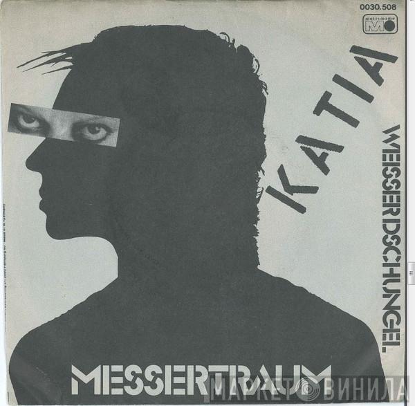 Katia Kuczynska - Messertraum