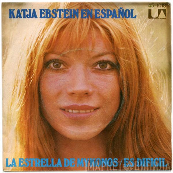  Katja Ebstein  - En Español: La Estrella De Mykonos / Es Dificil